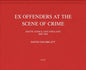 David Goldblatt: Ex Offenders at the Scene of Crime - Hardcover