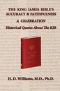 The King James Bible's Accuracy & Faithfulness - Paperback