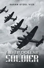 Silver Dollar Soldier - Paperback
