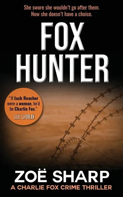 Fox Hunter: Charlie Fox Crime Mystery Thriller Series - Paperback