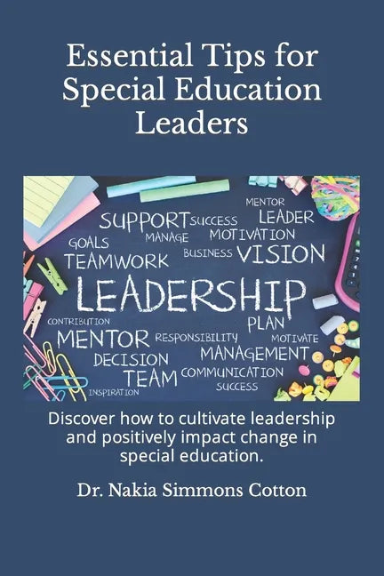 Essential Tips for Special Education Leaders: Essential Tips for Special Education Leaders - Paperback