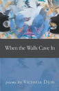 When the Walls Cave In - Paperback