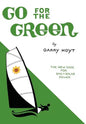 Go for the Green: The New Case for Sail and Solar Power - Hardcover