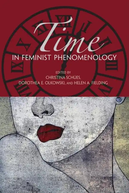 Time in Feminist Phenomenology - Paperback