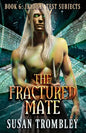 The Fractured Mate - Paperback