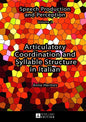 Articulatory Coordination and Syllable Structure in Italian - Hardcover