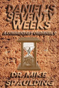 Daniel's Seventy Weeks - A Commentary On Daniel 9 - Paperback