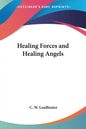 Healing Forces and Healing Angels - Paperback