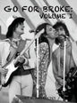 Go For Broke: Volume I - Hardcover