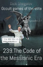 239 The code of the Messianic era - Paperback