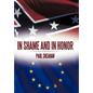 In Shame and in Honor - Hardcover