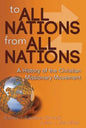 To All Nations from All Nations: A History of the Christian Missionary Movement - Hardcover
