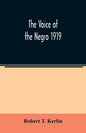 The voice of the Negro 1919 - Paperback