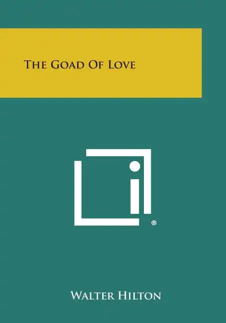 The Goad of Love - Paperback