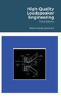 High-Quality Loudspeaker Engineering - Hardcover