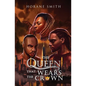 The Queen That Wears The Crown - Paperback