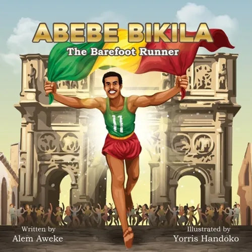 Abebe Bikila: The Barefoot Runner - Paperback