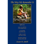 The Way We Remember It - Paperback