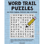 Word Trail Puzzles: 100 path-finding puzzles featuring solutions - Paperback