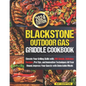 Blackstone Outdoor Gas Griddle Cookbook: Elevate Your Grilling Skills with 200 Simple, Delicious Recipes, Pro Tips, and Innovative Techniques All Year - Paperback