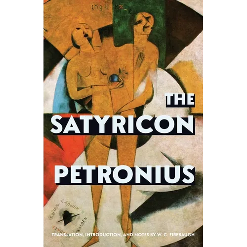 The Satyricon (Warbler Classics Annotated Edition) - Paperback