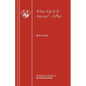 Whose Life Is It Anyway? - A Play - Paperback