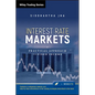 Interest Rate Markets: A Practical Approach to Fixed Income - Hardcover