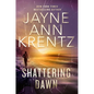 Shattering Dawn - Library Binding
