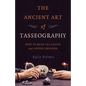 The Ancient Art of Tasseography: How to Read Tea Leaves and Coffee Grounds - Paperback