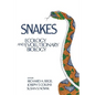 Snakes: Ecology and Evolutionary Biology - Paperback