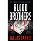 Blood Brothers: An Action-Adventure Thriller - Paperback