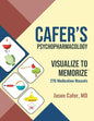 Cafer's Psychopharmacology: Visualize to Memorize 270 Medication Mascots - Paperback