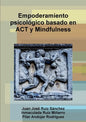 Empoderamiento psicológico basado en ACT y Mindfulness - Paperback