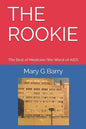 The Rookie: The Best of Medicine/the Worst of AIDS - Paperback