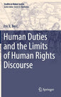 Human Duties and the Limits of Human Rights Discourse - Hardcover