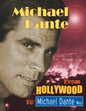Michael Dante: From Hollywood to Michael Dante Way - Paperback