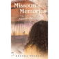 Missouri's Memories: Book Two in the Time Travels of Annie Sesstry - Hardcover