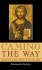 Camino - The Way: Spanish text & English translation: Annotated edition - Hardcover
