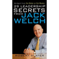29 Leadership Secrets from Jack Welch - Hardcover