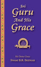 Sri Guru And His Grace - Paperback
