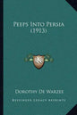 Peeps Into Persia (1913) - Paperback