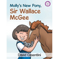 Molly's New Pony, Sir Wallace McGee - Paperback