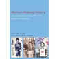 Women Making History: The Revolutionary Feminist Postcard Art of Helaine Victoria Press - Paperback