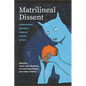 Matrilineal Dissent: Women Writers and Jewish American Literary History - Paperback