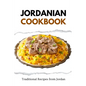 Jordanian Cookbook: Traditional Recipes from Jordan - Paperback