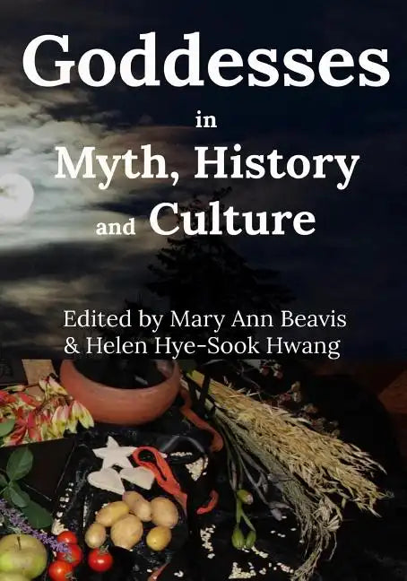 Godddess in Myth, History and Culture (B/W) - Paperback