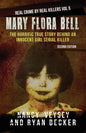 Mary Flora Bell: The Horrific True Story Behind An Innocent Girl Serial Killer - Paperback