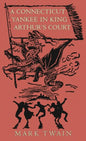 A Connecticut Yankee in King Arthur's Court - Hardcover