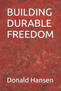 Building Durable Freedom - Paperback