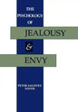 The Psychology of Jealousy and Envy - Hardcover